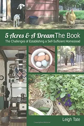Cover of 5 Acres & A Dream The Book