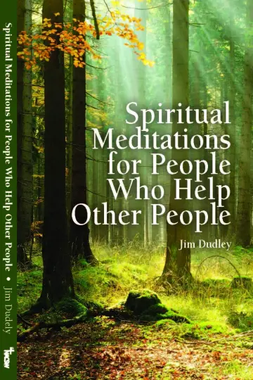 Cover of Spiritual Meditations for People Who Help Other People