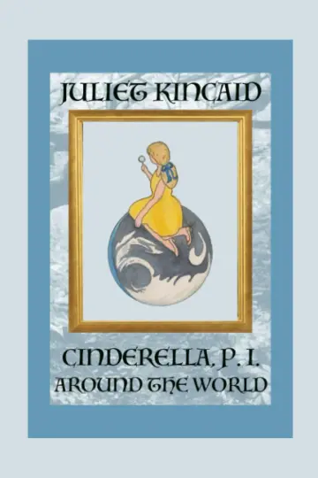 Cover of Cinderella, P. I. Around the World
