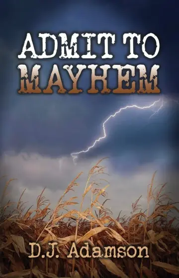 Cover of Admit to Mayhem