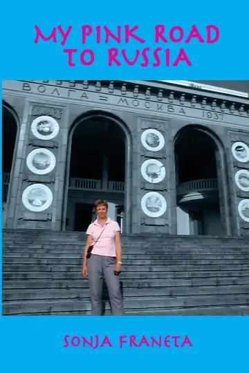 Cover of My Pink Road to Russia