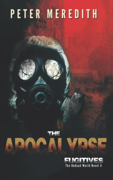Cover of The Apocalypse Fugitives