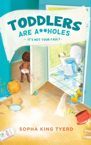 Cover of Toddlers Are A**holes