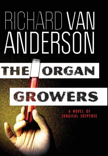 Cover of The Organ Growers