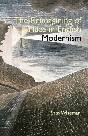 Cover of The Reimagining of Place in English Modernism