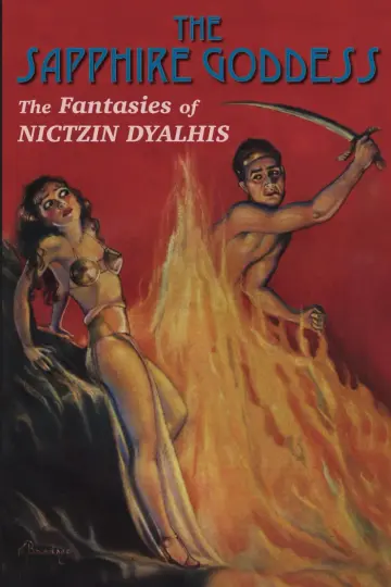 Cover of The Sapphire Goddess - The Fantasies of Nictzin Dyalhis