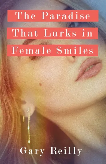Cover of The Paradise That Lurks in Female Smiles