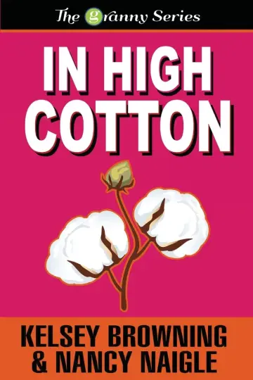 Cover of In High Cotton