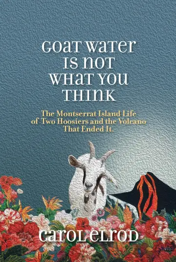 Cover of Goat Water Is Not What You Think