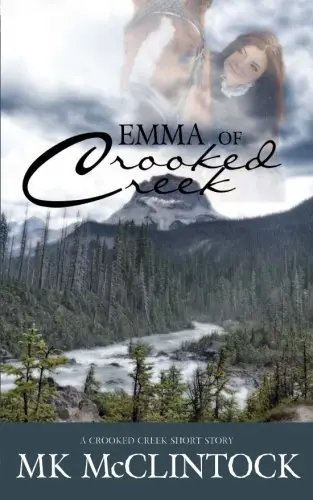 Cover of Emma of Crooked Creek (Short Story)