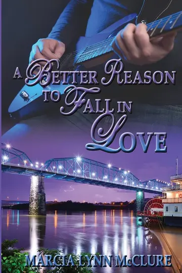Cover of A Better Reason to Fall in Love