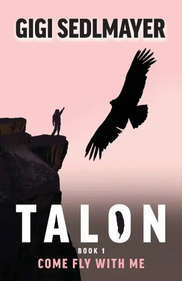 Cover of Talon, Come Fly with Me