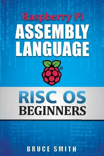 Cover of Raspberry Pi Assembly Language RISC OS Beginners