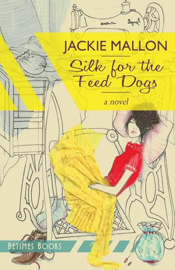 Cover of Silk for the Feed Dogs
