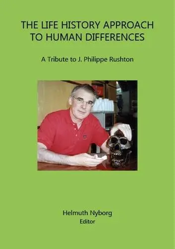 Cover of The Life History Approach to Human Differences