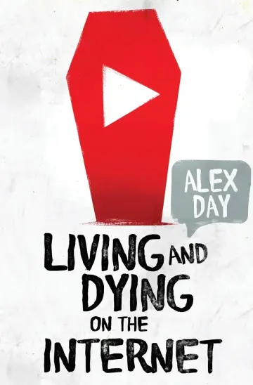 Cover of Living and Dying on the Internet