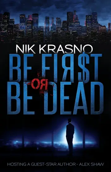 Cover of Be First or Be Dead