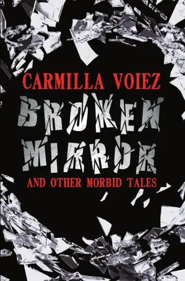 Cover of Broken Mirror and Other Morbid Tales