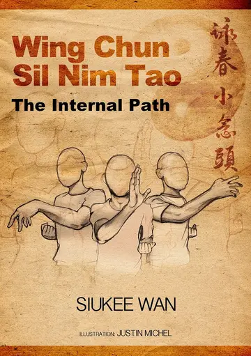 Cover of Wing Chun Sil Nim Tao the Internal Path