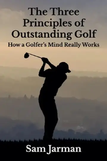 Cover of The Three Principles of Outstanding Golf