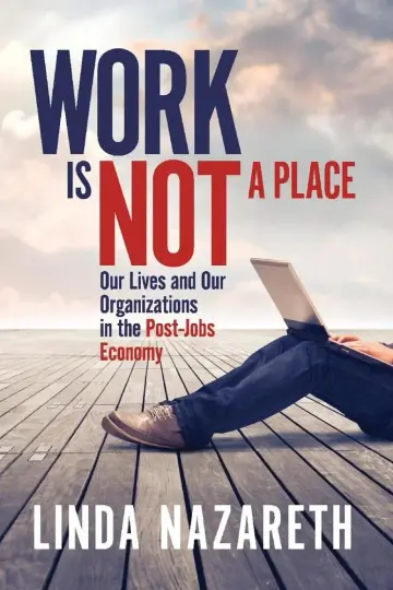 Cover of Work Is Not a Place