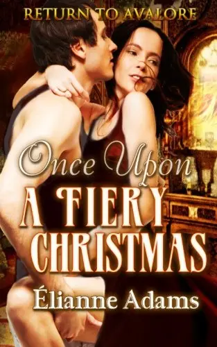 Cover of Once Upon a Fiery Christmas