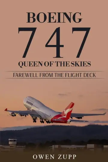 Cover of Boeing 747. Queen of the Skies. Farewell from the Flight Deck
