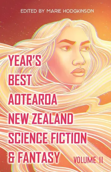 Cover of Year's Best Aotearoa New Zealand Science Fiction & Fantasy