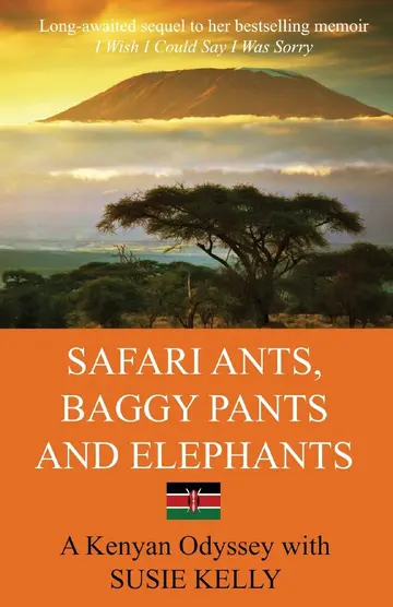 Cover of Safari Ants, Baggy Pants and Elephants