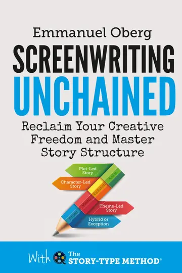 Cover of Screenwriting Unchained