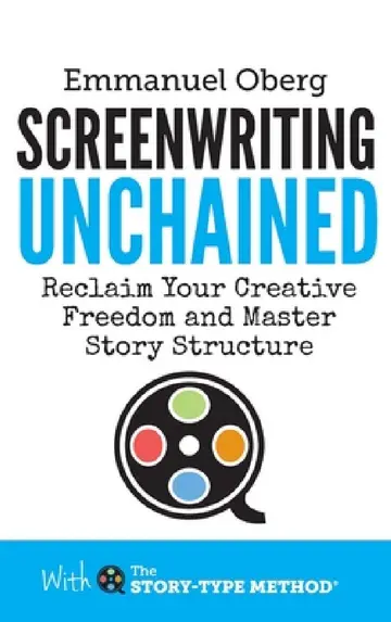 Cover of Screenwriting Unchained