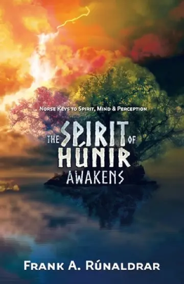 Cover of The Spirit of Hunir Awakens (Part 1)