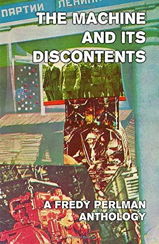 Cover of The Machine and Its Discontents