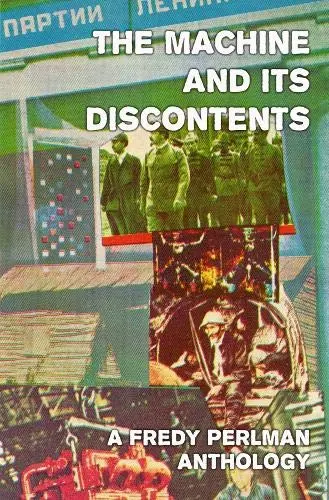 Cover of The Machine and Its Discontents