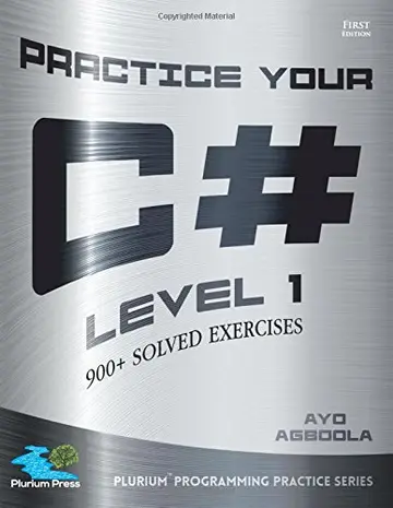 Cover of Practice Your C# Level 1