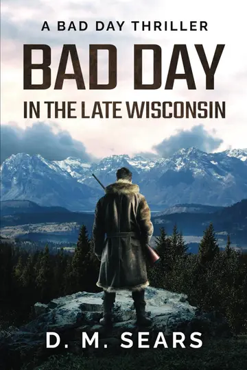 Cover of Bad Day in the Late Wisconsin