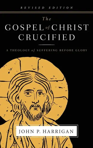 Cover of The Gospel of Christ Crucified