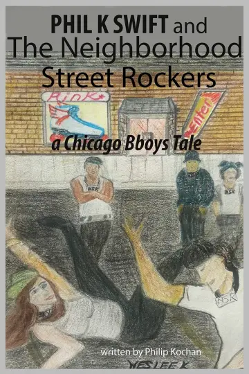 Cover of Phil K Swift and the Neighborhood Street Rockers