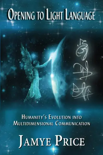 Cover of Opening to Light Language