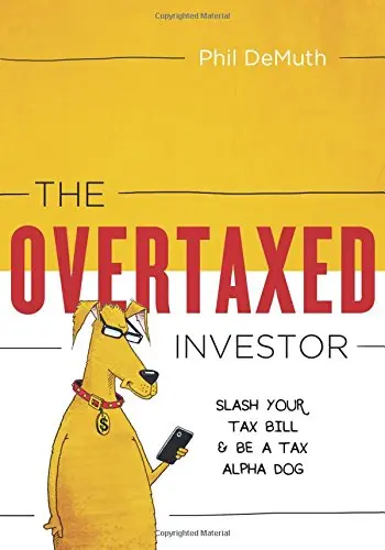 Cover of The Overtaxed Investor