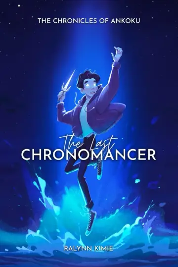 Cover of The Last Chronomancer