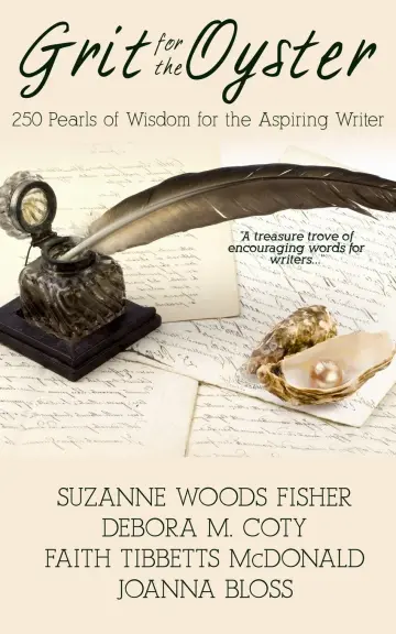 Cover of Grit for the Oyster; 250 Pearls of Wisdom for Aspiring Writers