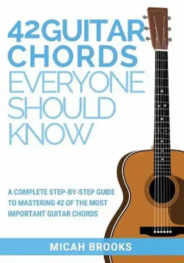 Cover of 42 Guitar Chords Everyone Shou