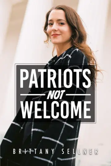 Cover of Patriots Not Welcome