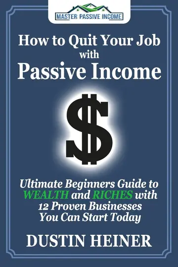 Cover of How to Quit Your Job with Passive Income