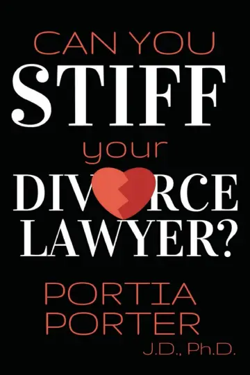 Cover of Can You Stiff Your Divorce Lawyer?