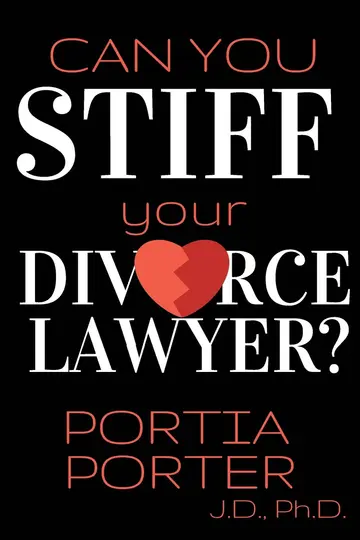 Cover of Can You Stiff Your Divorce Lawyer