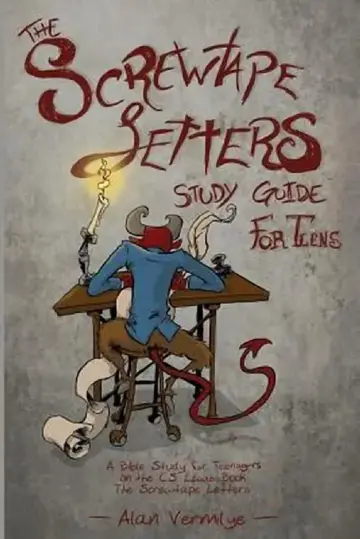 Cover of The Screwtape Letters Study Guide for Teens