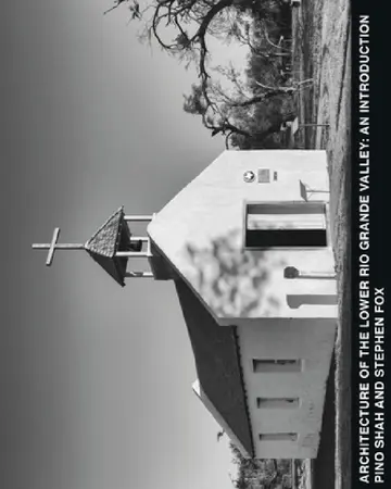 Cover of Architecture of the Lower Rio Grande Valley