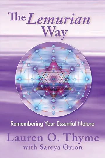 Cover of The Lemurian Way, Remembering your essential nature